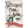 The Settlement Cook Book 1903