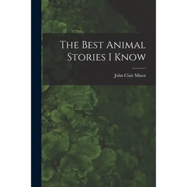 The Best Animal Stories I Know