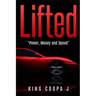 Lifted: "Money, Power, and Speed"