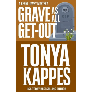 Grave As All Get-Out