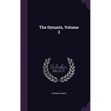 The Dynasts, Volume 2