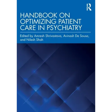 Handbook on Optimizing Patient Care in Psychiatry