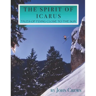 The Spirit of Icarus: Tales of Flying Close To The Sun