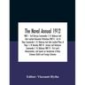 The Naval Annual 1912 Part I - Earl Brassey Commander C. N. Robinson And John Leyland Alexander Richardson Part Ii - List Of Ships Commander C. N. Rob
