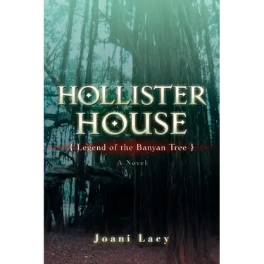 Hollister House: Legend of the Banyan Tree