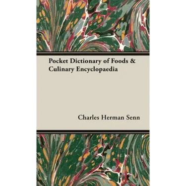 Pocket Dictionary of Foods & Culinary Encyclopaedia