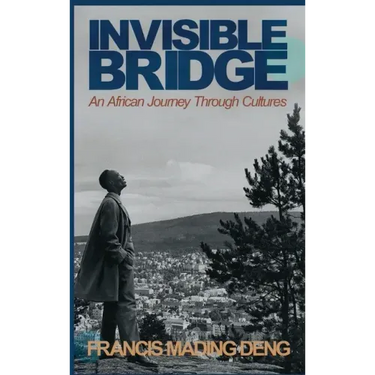 Invisible Bridge: An African Journey through Cultures
