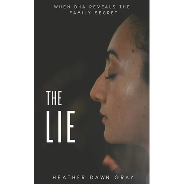 The Lie: When DNA Reveals the Family Secret