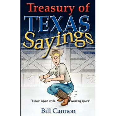 Treasury of Texas Sayings