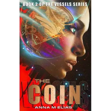 The Coin: Book 2 of The Vessels series