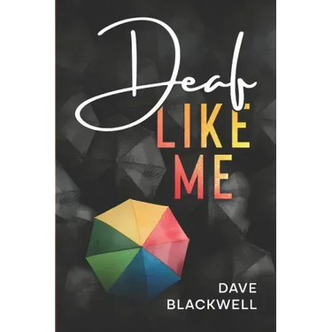 Deaf Like Me