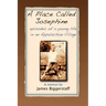 A Place Called Josephine: Episodes of a Young Life in an Appalachian Village