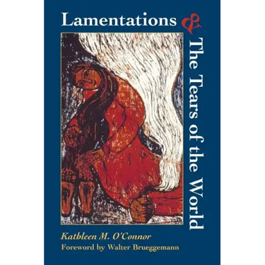 Lamentations and the Tears of the World