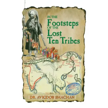 In the Footsteps of the Lost Ten Tribes