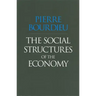 The Social Structures of the Economy