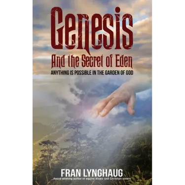 Genesis And the Secret of Eden: Anything is possible in the garden of God