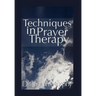 Techniques in Prayer Therapy