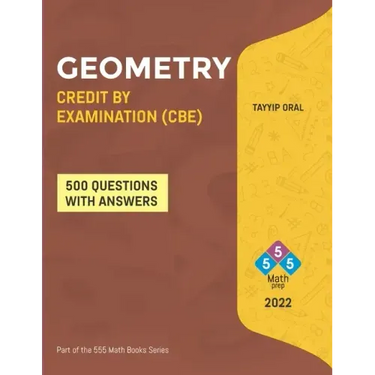 Geometry Credit by Examination (Cbe): GEOMETRY CREDIT BY EXAM (CBE) FOR ( 8-9-10 Grade)
