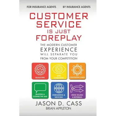 Customer Service Is Just Foreplay: The Modern Customer Experience Will Separate You From The Competition