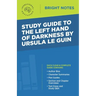 Study Guide to The Left Hand of Darkness by Ursula Le Guin