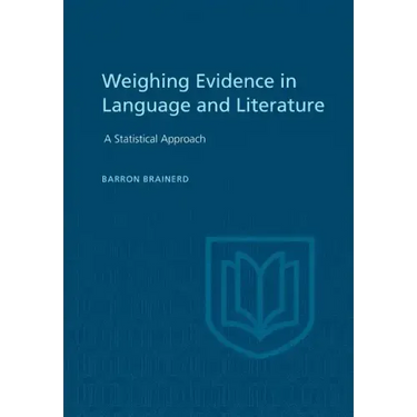 Weighting Evidence in Language and Literature: A Statistical Approach