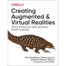 Creating Augmented and Virtual Realities: Theory and Practice for Next-Generation Spatial Computing
