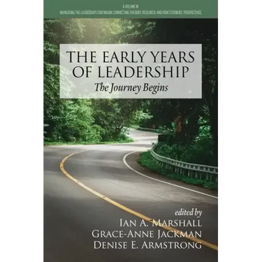 The Early Years of Leadership: The Journey Begins