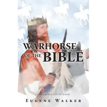 Warhorse of the Bible