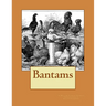 Bantams