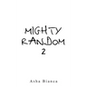 Mighty Random 2