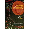 Forces of Destiny: Psychoanalysis and Human Idiom