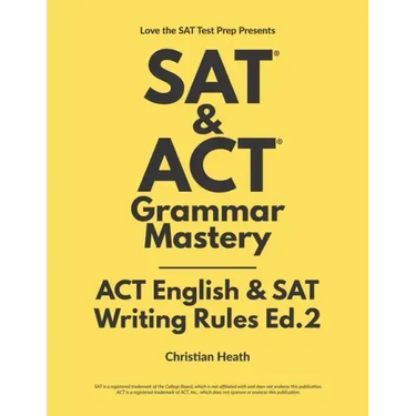 SAT & ACT Grammar Mastery: ACT English & SAT Writing Rules
