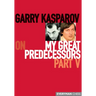 Garry Kasparov on My Great Predecessors, Part Five