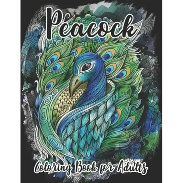 Peacock Coloring Book for Adults: Beautiful Pages for Stress Relieving Unique Design