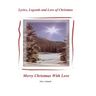 Lyrics, Legends and Lore of Christmas