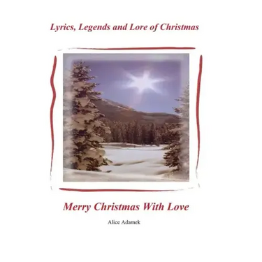 Lyrics, Legends and Lore of Christmas