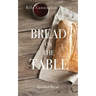 Bread on the Table: Spiritual Bread