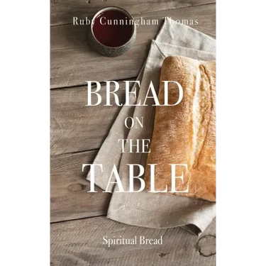 Bread on the Table: Spiritual Bread