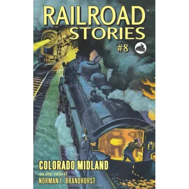 Railroad Stories #8: Colorado Midland