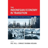 The Indonesian Economy in Transition: Policy Challenges in the Jokowi Era and Beyond