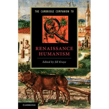The Cambridge Companion to Renaissance Humanism