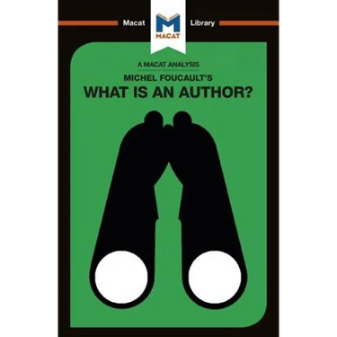 An Analysis of Michel Foucault's What Is an Author?