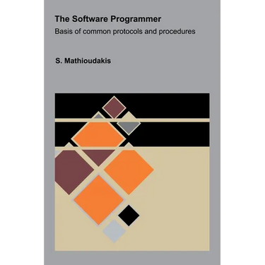 The Software Programmer: Basis of common protocols and procedures