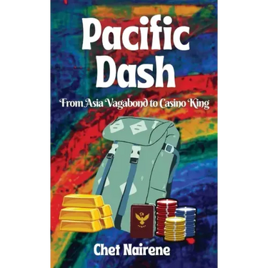 Pacific Dash: From Asia Vagabond to Casino King
