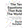 The Ten Equations That Rule the World: And How You Can Use Them Too