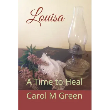 Louisa: A Time to Heal