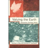 Valuing the Earth, second edition: Economics, Ecology, Ethics