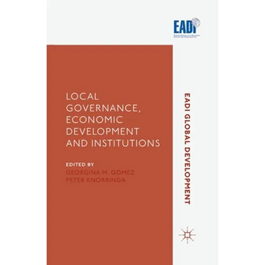 Local Governance, Economic Development and Institutions