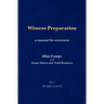 Witness Preparation: A manual for attorneys