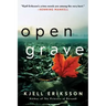 Open Grave: A Mystery